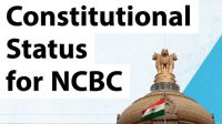 The New National Commission for Backward Classes - Will it be Effective?