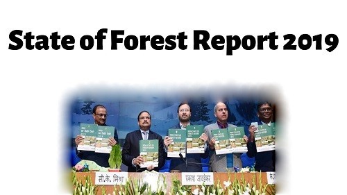India State of Forest Report (ISFR) 2019 & Forest Conservation