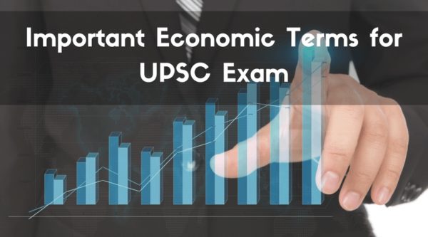 Important Economic Terms and Concepts in News for UPSC Prelims