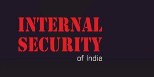 internal security notes upsc