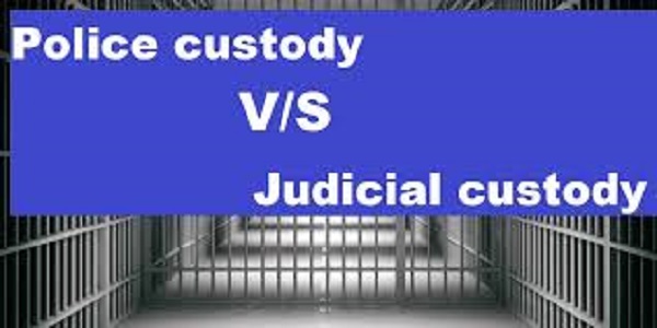 [In-depth] Police Custody vs Judicial Custody