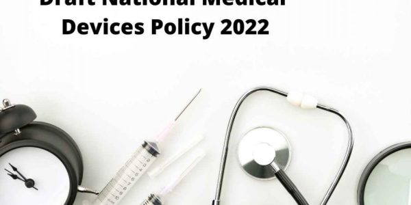 Draft National Policy for Medical Devices, 2022