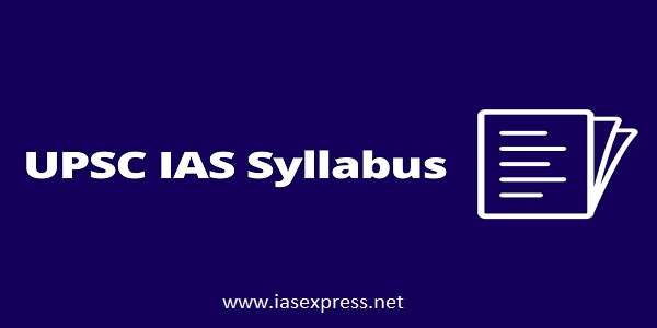 UPSC ias complete detailed syllabus prelims mains
