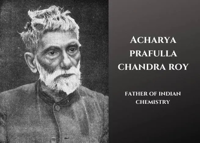 Acharya Prafulla Chandra Ray (1861-1944) upsc notes