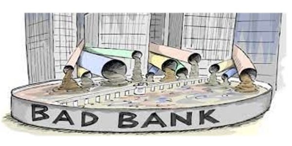 Bad Bank – Needs, Pros, and the Cons