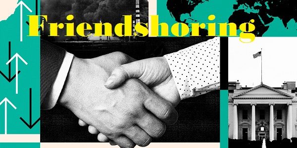 Friendshoring- the US Strategy for Stronger Supply Chain