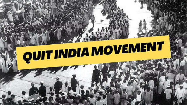 Quit India Movement upsc