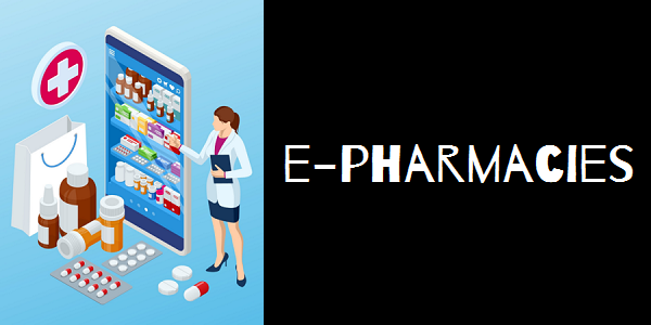 e-Pharmacies- Significance, Regulation & Challenges