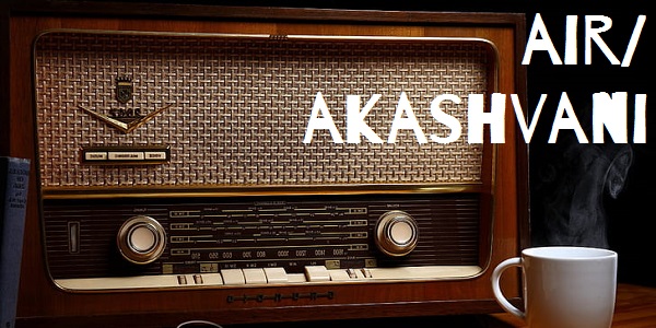 All India Radio/ Akashvani- Background, Evolution & Significance