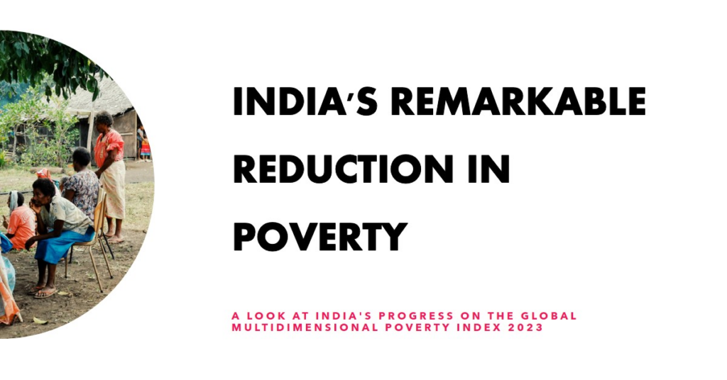 Global Multidimensional Poverty Index 2023: India's Remarkable Reduction in Poverty upsc notes