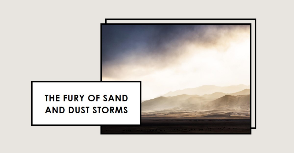 sand and dust storms upsc notes
