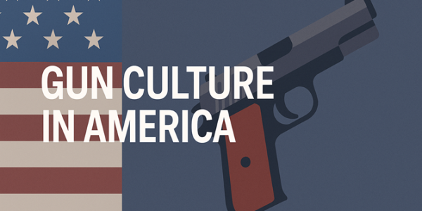 Gun Culture in America: A Comprehensive Analysis upsc