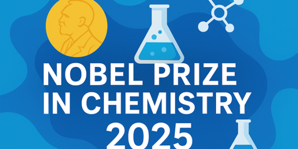 Nobel Prize in Chemistry 2025: Unlocking the Future of Material Science with Molecular Constructions upsc