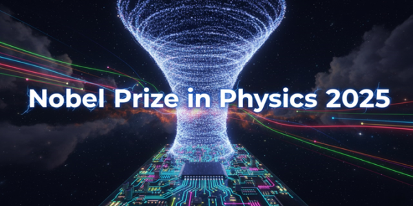 Nobel Prize in Physics 2025: Unveiling Macroscopic Quantum Realities upsc